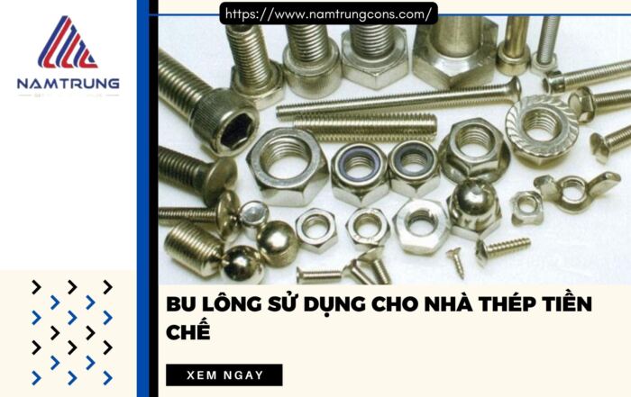 Bu lông nhà thép tiền chế