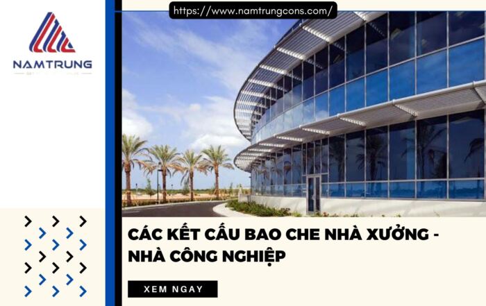 Kết cấu bao che nhà xưởng nhà công nghiệp