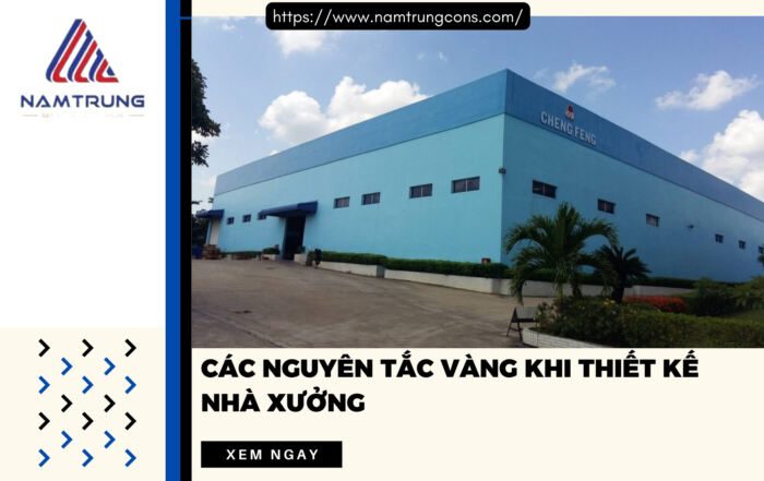 nguyên tắc vàng khi thiết kế nhà xưởng