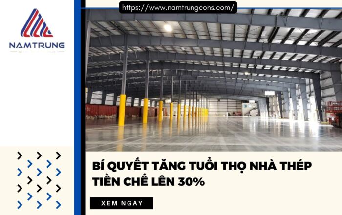 Tuổi thọ nhà thép tiền chế